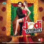 Jodi Breakers - Pritam Song Download